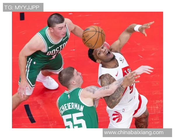 NBA今日凯尔特人与猛龙激战直播精彩看点全解析